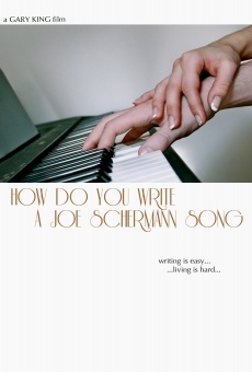 How Do You Write a Joe Schermann Song online kostenlos