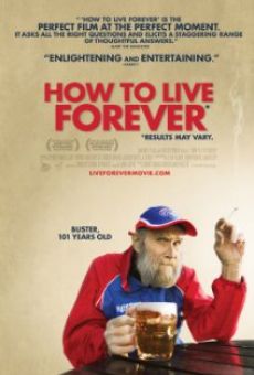 How to Live Forever