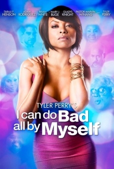 Tyler Perry's I Can Do Bad All by Myself on-line gratuito