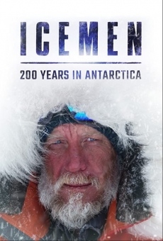 Icemen: 200 Years in Antarctica online kostenlos