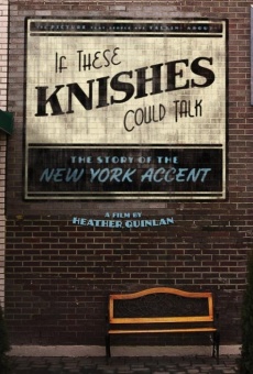 If These Knishes Could Talk: The Story of the NY Accent online