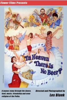 In Heaven There Is No Beer? kostenlos