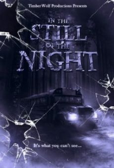 In the Still of the Night online