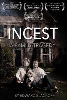 Incest: A Family Tragedy streaming en ligne gratuit