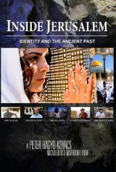 Inside Jerusalem: Identity and the Ancient Past en ligne gratuit