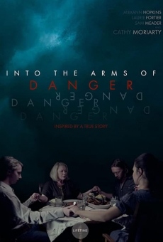 Into the Arms of Danger online kostenlos
