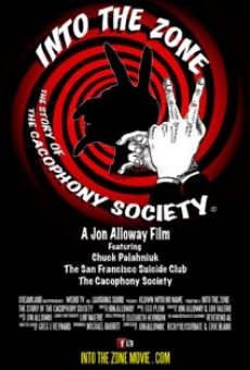 Into the Zone: The Story of the Cacophony Society kostenlos