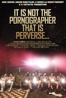 It is Not the Pornographer That is Perverse... online kostenlos