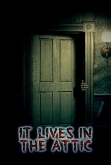 It Lives in the Attic online streaming