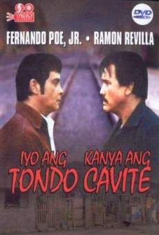 Iyo ang Tondo, kanya ang Cavite online kostenlos