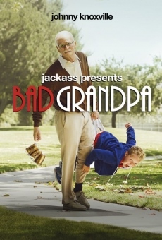 Jackass Presents: Bad Grandpa online free