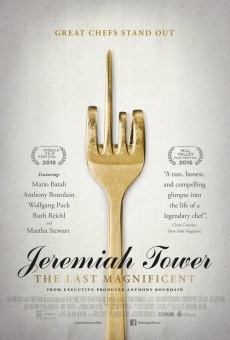 Jeremiah Tower: The Last Magnificent online
