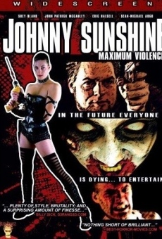 Johnny Sunshine Maximum Violence stream online deutsch