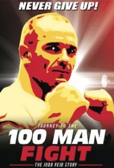 Journey to the 100 Man Fight: The Judd Reid Story online