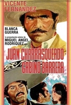 Juan Charrasqueado y Gabino Barrera, película completa en español