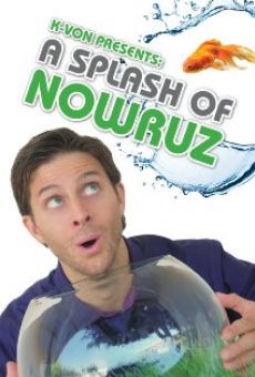 K-von Presents: A Splash of Nowruz online