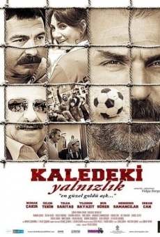 Watch Kaledeki Yalnizlik online stream