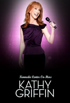 Kathy Griffin: Kennedie Center On-Hers kostenlos