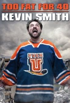 Kevin Smith: Too Fat for 40! online kostenlos