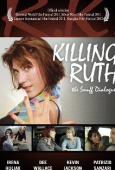Killing Ruth: The Snuff Dialogues online