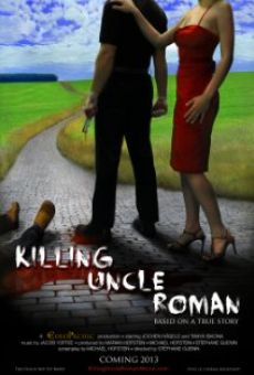 Killing Uncle Roman online free