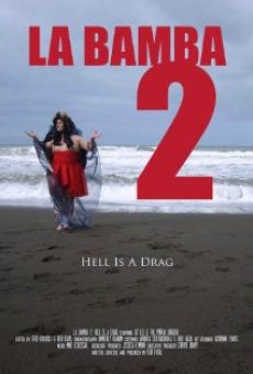 Película: La Bamba 2: Hell Is a Drag