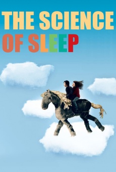 La science des rêves - The Science of Sleep online free