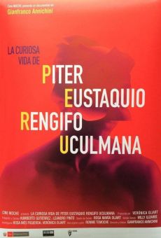 La curiosa vida de Piter Eustaquio Rengifo Uculmana online