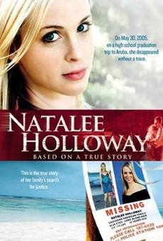 Natalee Holloway (aka La historia de Natalee Holloway) online