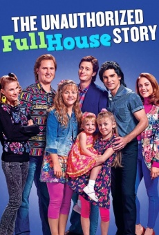The Unauthorized Full House Story online