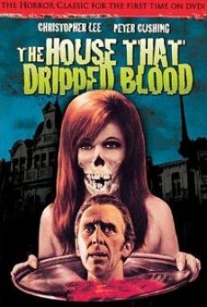 The House That Dripped Blood gratis
