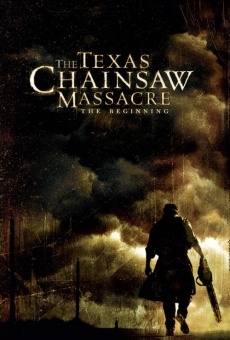 The Texas Chainsaw Massacre: The Beginning online free