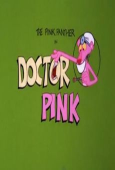 Blake Edwards' Pink Panther: Doctor Pink online free