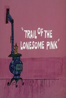 Blake Edwards' Pink Panther: Trail of the Lonesome Pink online