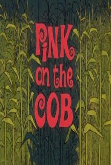 Blake Edward's Pink Panther: Pink on the Cob online kostenlos
