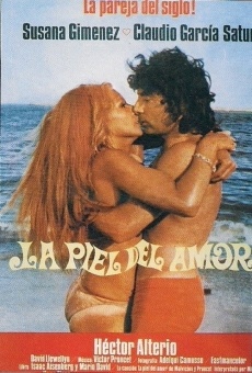 La piel del amor en ligne gratuit