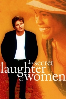 The Secret Laughter of Women gratis