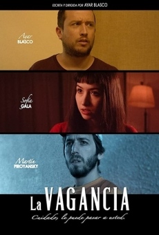 La vagancia online streaming