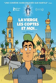 La Vierge, Les Coptes Et Moi online