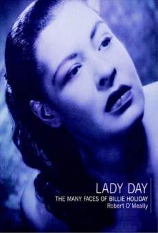 Lady Day: The Many Faces of Billie Holiday online free