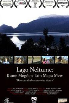 Lago Neltume: Kume Mogñen Tain Mapu Mew online