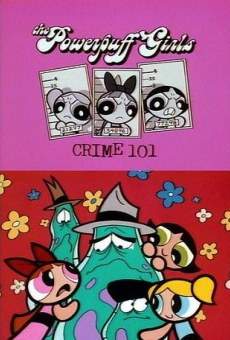 What a Cartoon!: The Powerpuff Girls in 'Crime 101'