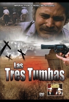 Las tres tumbas, película completa en español
