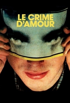 Le Crime d'amour online streaming
