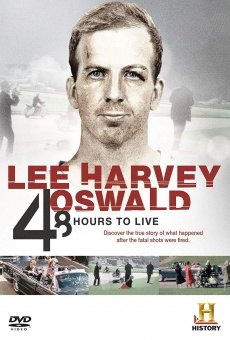 Lee Harvey Oswald: 48 Hours to Live online