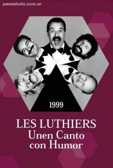 Les Luthiers: Unen canto con humor en ligne gratuit