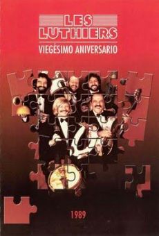 Les Luthiers: Viegésimo aniversario online streaming