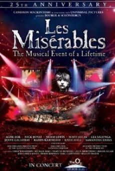 Les Misérables in Concert: The 25th Anniversary online