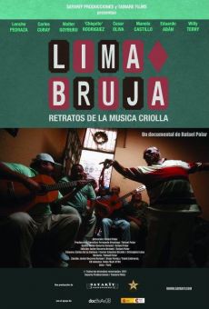 Lima Bruja. Retratos de la música criolla