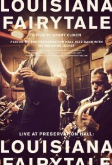 Live at Preservation Hall: Louisiana Fairytale online